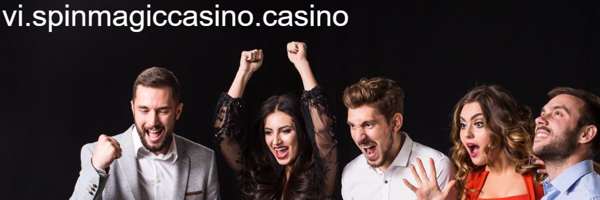 vi.spinmagiccasino.casino